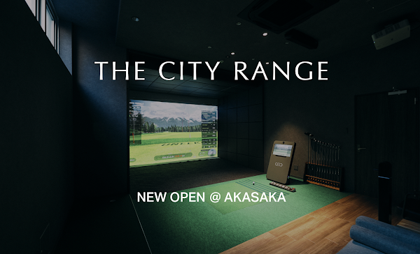 THE CITY RANGE 赤坂